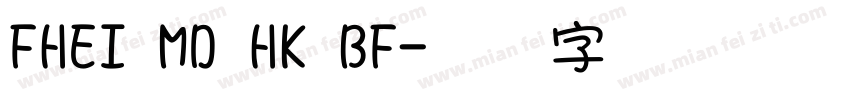 FHEI MD HK BF字体转换